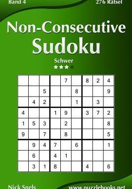 [预订]Non-Consecutive Sudoku - Schwer - Band 4 - 276 Ratsel 9781511988759
