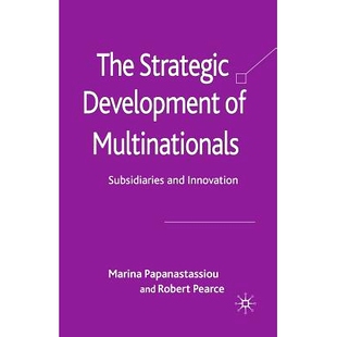 预订 The Strategic Development of Multinationals: Subsidiaries and Innovation: 9781349362189