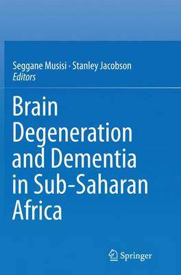 【预订】Brain Degeneration and Dementia in Sub-Saharan Africa