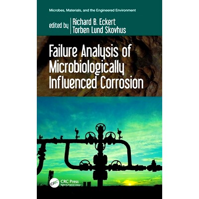 预订 Failure Analysis of Microbiologically Influenced Corrosion: 9781032122328