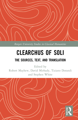 【预订】Clearchus of Soli: Text, Translation, and Discussion 9780367706814