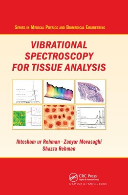 【预订】Vibrational Spectroscopy for Tissue Analysis