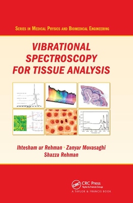 【预订】Vibrational Spectroscopy for Tissue Analysis