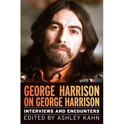 预订 George Harrison on George Harrison: Interviews and Encounters 乔治哈里森谈乔治哈里森：采访和邂逅: 9781641607278