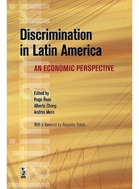 预订 Discrimination in Latin America: An Economic Perspective 拉丁美洲经济的角度来看歧视: 9780821378359