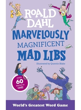 预订 Marvelously Magnificent Mad Libs: Over 60 Roald Dahl Stories in One!: 9798217140787