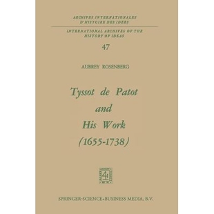 Patot and His 预订 1655–1738 Work 9789401745482 Tyssot