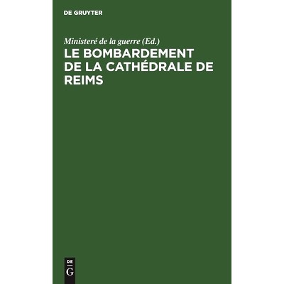 预订 Le bombardement de La Cathédrale de Reims: 9783112513330