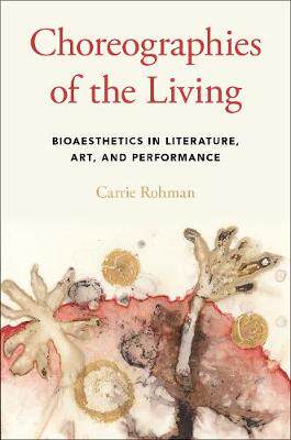 【预订】Choreographies of the Living
