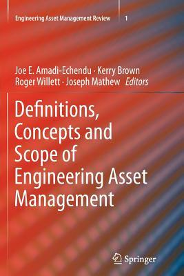 【预订】Definitions, Concepts and Scope of Engineering Asset Management