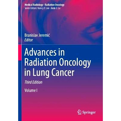 预订 Advances in Radiation Oncology in Lung Cancer 肺癌放射肿瘤学研究进展 第3版: 9783031348495