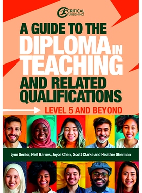 预订 A Guide to the Diploma in Teaching and Related Qualifications: Level 5 and beyond 教学文凭及相关资格指南：5级及以上