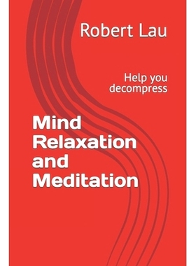 预订 mind relaxation and meditation: Help you decompress: 9798853209336