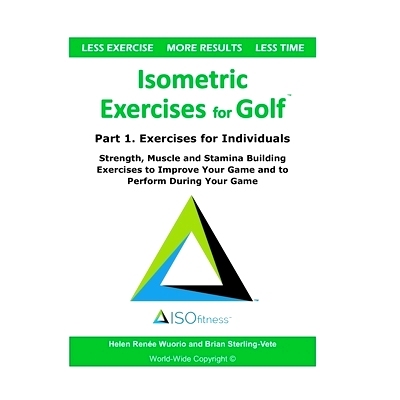 预订 Isometric Exercises for Golf: Part 1. Exercises for Individuals Strength, Muscle and Stamina Building Exercises to