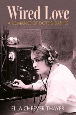 【预订】Wired Love: A Romance of Dots and Dashes