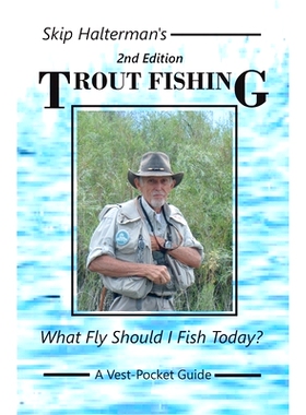 预订 Trout Fishing: What Fly Should I Fish Today?: 9798479144080