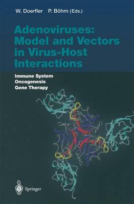 【预订】Adenoviruses: Model and Vectors in Virus-Host Interactions