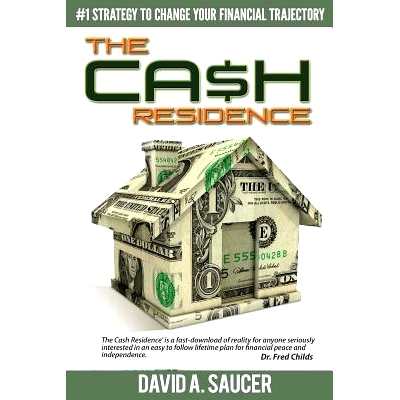 预订 The CA$H Residence: How to Change Your Financial Trajectory: 9781502782717