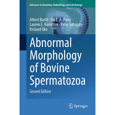 预订 Abnormal Morphology of Bovine Spermatozoa 牛精子的异常形态 第2版 9783031701252