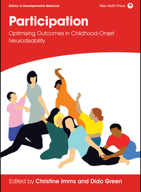 【预订】Participation - Optimising Outcomes In Childhood-Onset Neurodisability