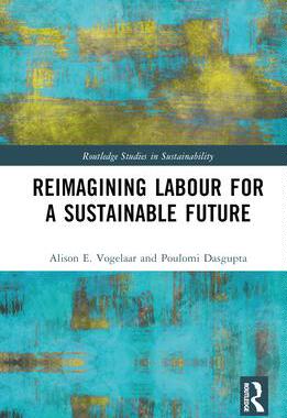 [预订]Reimagining Labour for a Sustainable Future 9780367686857