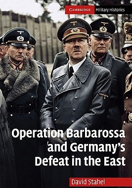 【预订】Operation Barbarossa and Germany’s Defeat in the East