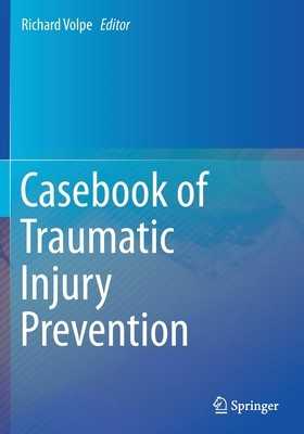 【预订】Casebook of Traumatic Injury Prevention 9783030274214