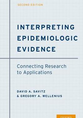 【预订】Interpreting Epidemiologic Evidence