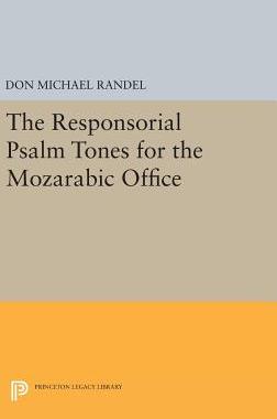 【预订】The Responsorial Psalm Tones for the Mozarabic Office