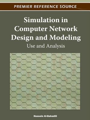 【预订】Simulation in Computer Network Design and Modeling: Use and Analysis 9781466601918