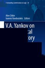 【预订】V.A. Yankov on Non-Classical Logics, History and Philosophy of Mathe 9783031068423