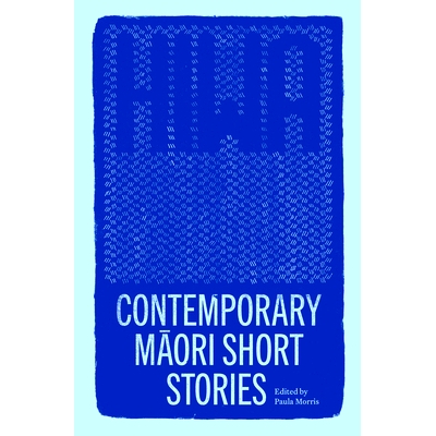 Contemporary Maori Short Stories