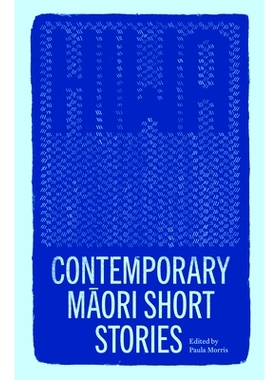 预订 Hiwa: Contemporary Maori Short Stories 希瓦: 9781869409951