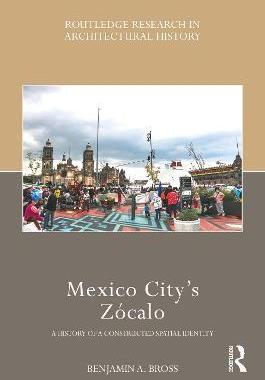 [预订]Mexico City’s Zócalo 9780367510763