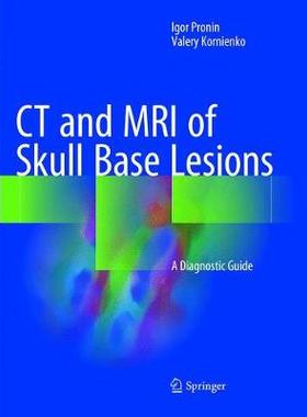 【预订】CT and MRI of Skull Base Lesions: A Diagnostic Guide