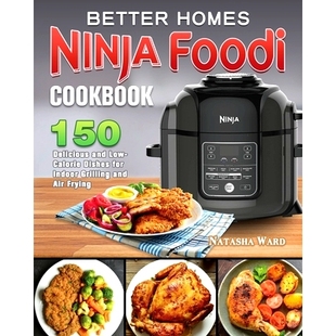 Foodi 预订 Ninja Homes Cookbook Better