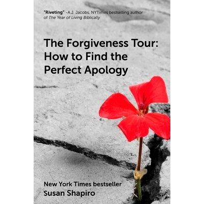 预订 The Forgiveness Tour: How to Find the Perfect Apology: 9781510762718