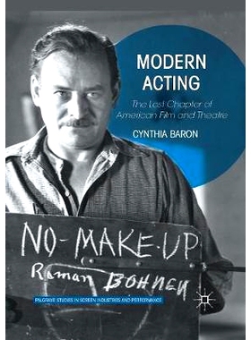 预订 Modern Acting: The Lost Chapter of American Film and Theatre: 9781349680832