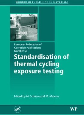 【预订】Standardisation of Thermal Cycling Exposure Testing