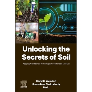 Applying Land Unlocking Soil Secrets Use Sustainable and 揭开土壤 Technologies for the 预订 秘密：应用人 Sensor