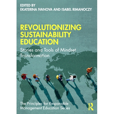 预订 Revolutionizing Sustainability Education: Stories and Tools of Mindset Transformation 革新可持续发展教育：心态转变