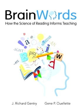 预订 Brain Words: How the Science of Reading Informs Teaching 脑语言：阅读科学如何促进教学: 9781625312730