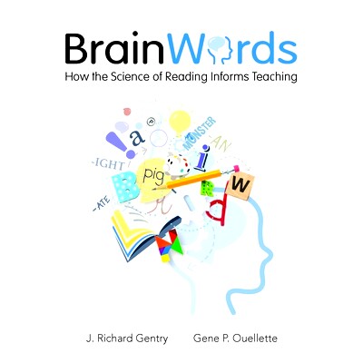 预订 Brain Words: How the Science of Reading Informs Teaching 脑语言：阅读科学如何促进教学: 9781625312730