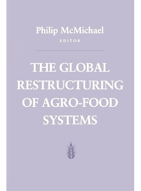 预订 The Global Restructuring of Agro-Food Systems: 9780801429408