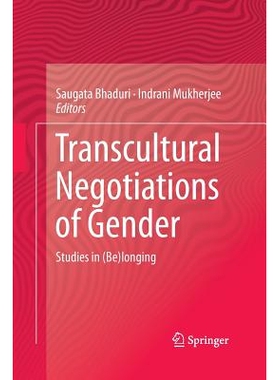 预订 Transcultural Negotiations of Gender: Studies in (Be)longing: 9788132234579