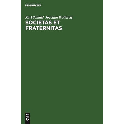 预订 Societas et Fraternitas: Begründung eines kommentierten Quellenwerkes zur Erforschung der Personen und Personengru