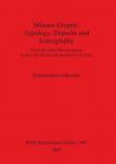 [预订]Minoan Glyptic: Typology, Deposits and Iconography 9781841717258