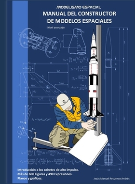 预订 Manual del constructor de modelos espaciales nivel avanzado: Modelismo espacial: 9798337592473