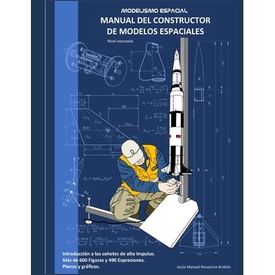 预订 Manual del constructor de modelos espaciales nivel avanzado: Modelismo espacial: 9798337592473