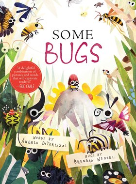 现货 英文原版 有些虫子 凯迪克奖得主Brendan Wenzel插画绘本 精装 Some Bugs